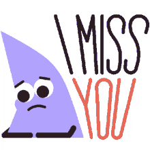 miss you sad frown triangle i miss you