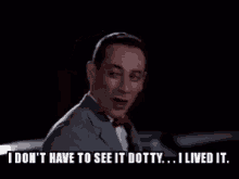 Peewee Herman Dotty GIF - Peewee Herman Dotty I Dont Have To See It GIFs