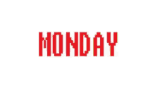 monday weekdays weekend is over monday weekdays weekend is over