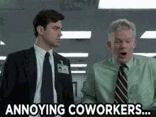 Annoying Coworkers GIF - Annoying Coworkers GIFs