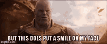 Thanos This Does Put Smile On My Face GIF - Thanos This Does Put Smile On My Face But This Does Put Smile On My Face GIFs
