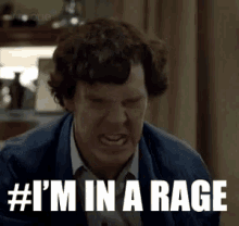 I'M In A Rage! - Sherlock GIF - Rage Sherlock Benedict Cumberbatch GIFs