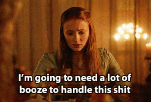 Booze Sansa GIF - Booze Sansa Game Of Thrones GIFs