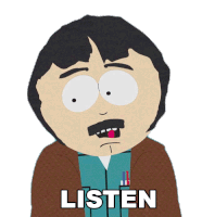 Listen Randy Marsh Sticker - Listen Randy Marsh South Park Stickers