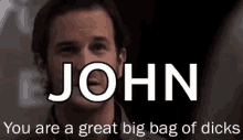 john big bag of dicks dick dicks
