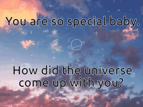 You are so special