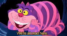 Funny Mad GIF - Funny Mad We Are All Mad Here GIFs