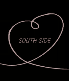south side i love you i love south side