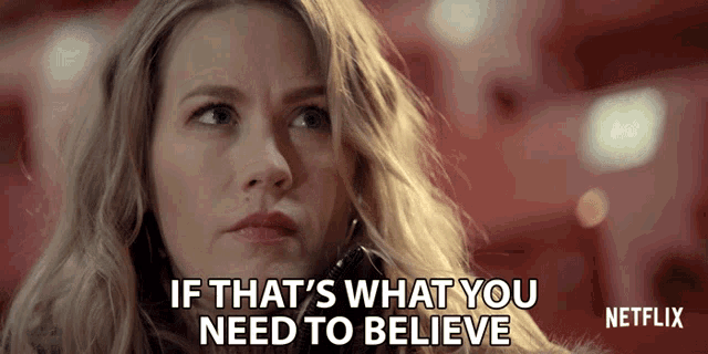 If Thats What You Need To Believe January Jones GIF - If Thats What You Need To Believe January Jones Carol Baker GIFs