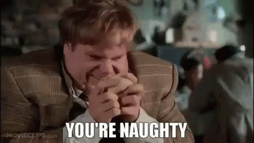 youre-naughty-chris-farley.gif