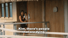 Kim Kardashian Kourtney GIF - Kim Kardashian Kourtney Theres People That Are Dying GIFs