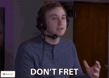 Dont Fret Michael Fisher GIF - Dont Fret Michael Fisher Esports College Career And Pathways GIFs