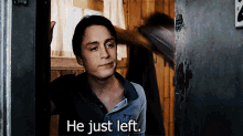 He Just Left GIF - He Just Left GIFs