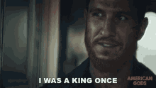 I Was A King Once Mad Sweeney GIF - I Was A King Once Mad Sweeney American Gods GIFs