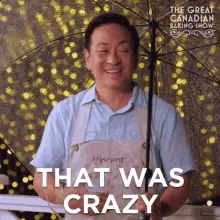 That Was Crazy Vincent GIF - That Was Crazy Vincent The Great Canadian Baking Show GIFs