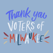 Thank You Election2020 GIF - Thank You Election2020 Milwaukee GIFs