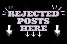 Rejected Posts Here GIF - Rejected Posts Rejected Post GIFs