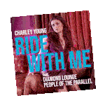 Charley Young Ride With Me Sticker - Charley Young Ride With Me Ride With Me Charley Young Stickers