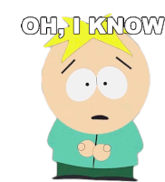 Oh I Know Butters Stotch Sticker - Oh I Know Butters Stotch South Park Stickers