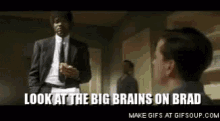 Big Brains Brad GIF - Big Brains Brad Pulp Fiction GIFs