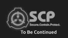 To Be Continued Scp GIF - To Be Continued Scp GIFs