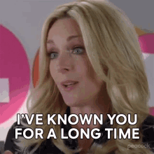 Ive Known You For A Long Time Jenna Maroney GIF - Ive Known You For A Long Time Jenna Maroney 30rock GIFs