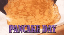 Pancake Day Pancake Tuesday GIF - Pancake Day Pancake Tuesday Fat Tuesday GIFs