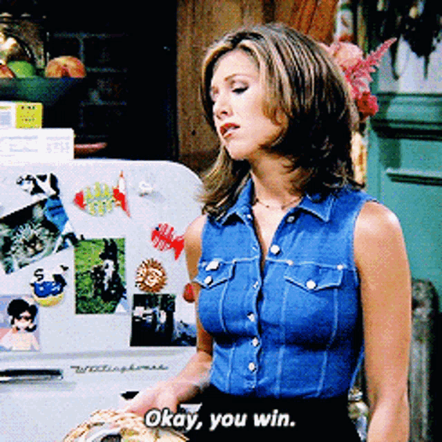 Friends Rachel Green GIF - Friends Rachel Green Okay You Win - Discover & Share GIFs