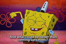 Spongebob And What Could Be Better Than Serving Up Smiles GIF - Spongebob And What Could Be Better Than Serving Up Smiles Serving Up Smiles GIFs