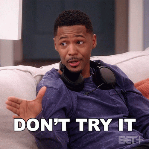 Dont Try It Brandon GIF – Dont Try It Brandon The Ms Pat Show GIFs