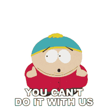 you cant do it with us eric cartman south park s8e11 quest for ratings