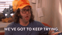We Got To Keep Trying Frank GIF - We Got To Keep Trying Frank 30rock GIFs