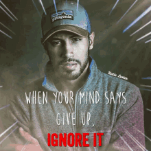When Your Minds Says Give Up Ignore It GIF - When Your Minds Says Give Up Ignore It GIFs