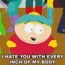 i hate you with every inch of my body eric cartman south park s6e3 asspen i hate you with every inch of my body eric cartman south park s6e3 asspen