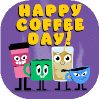 Happy Coffee Day Cups Sticker - Happy Coffee Day Cups Caffeine Stickers