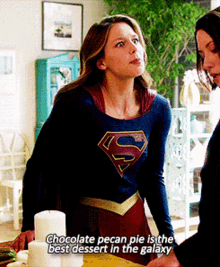Supergirl Chocolate Pecan Pie GIF - Supergirl Chocolate Pecan Pie Is The Best Dessert In The Galaxy GIFs