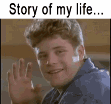 Story Of My Life GIF - Story Of My GIFs