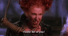 Fools! All Of You! - Hocus Pocus GIF - Fool Fools Hocus Pocus GIFs
