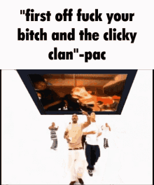 Fuck The Clicky Clan Tupac GIF - Fuck The Clicky Clan Tupac Clicky Clan GIFs