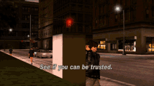Gtagif Gta One Liners GIF - Gtagif Gta One Liners See If You Can Be Trusted GIFs