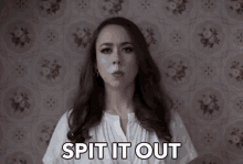 Spit It Out Tell Me GIF - Spit It Out Tell Me Let Me Know GIFs