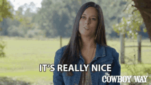 Its Really Nice Jaclyn Brown GIF - Its Really Nice Jaclyn Brown The Cowboy Way GIFs