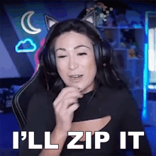Ill Zip It Jacki Jing GIF - Ill Zip It Jacki Jing Queens Gaming Collective GIFs