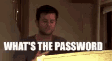 What'S The Password GIF - Password Whats The Password GIFs