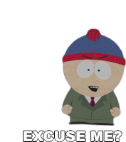 Excuse Me Stan Marsh Sticker - Excuse Me Stan Marsh South Park Stickers