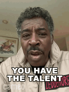 You Have The Talent Ernie Hudson GIF - You Have The Talent Ernie Hudson Cameo GIFs