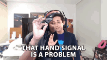 That Hand Signal Is A Problem Rucka Rucka Ali GIF - That Hand Signal Is A Problem Rucka Rucka Ali Itsrucka GIFs