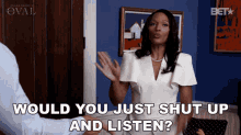 Would You Just Shut Up And Listen Victoria Franklin GIF - Would You Just Shut Up And Listen Victoria Franklin The Oval GIFs