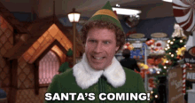 santas coming buddy will ferrell elf excited