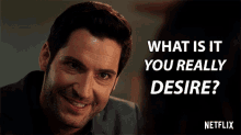 What Is It You Really Desire Tom Ellis GIF - What Is It You Really Desire Tom Ellis Lucifer Morningstar GIFs
